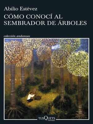 cover image of Cómo conocí al sembrador de árboles
